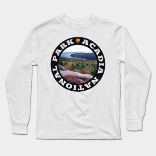 Acadia National Park circle Long Sleeve T-Shirt